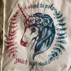 I want to poke your eye out 🦄 Tee